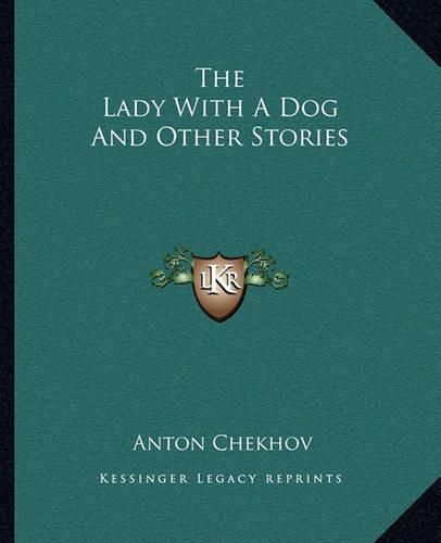 The Lady with a Dog and Other Stories