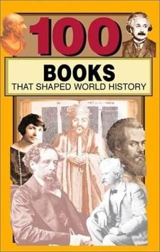 Cover image for 100 Books That Shaped World History