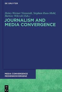 Cover image for Journalism and Media Convergence