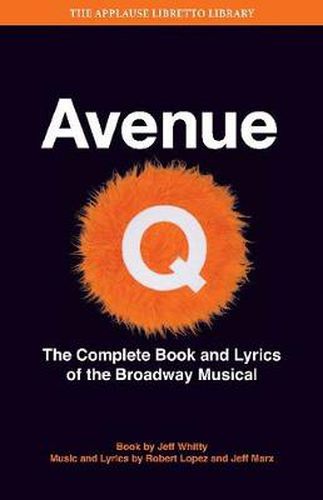 Cover image for Avenue Q: The Musical: The Complete Book and Lyrics of the Broadway Musical