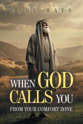 Cover image for When God Calls You From Your Comfort Zone