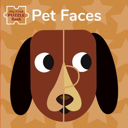 Pet Faces: My First Jigsaw Book