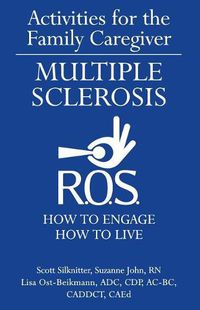 Cover image for Activities for the Family Caregiver: Multiple Sclerosis