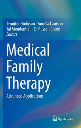 Cover image for Medical Family Therapy: Advanced Applications