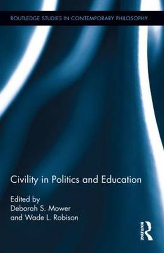 Cover image for Civility in Politics and Education