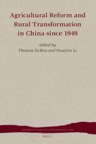 Agricultural Reform and Rural Transformation in China since 1949