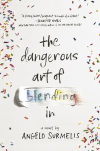 Cover image for The Dangerous Art of Blending In