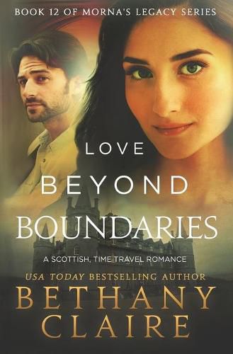 Love Beyond Boundaries: A Scottish Time Travel Romance