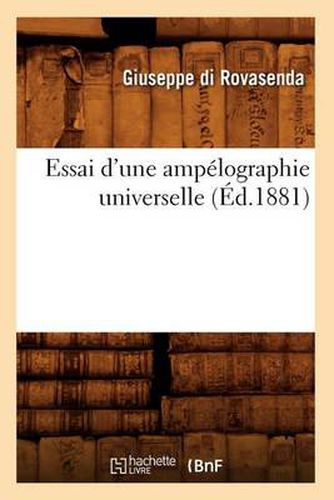 Cover image for Essai d'Une Ampelographie Universelle, (Ed.1881)