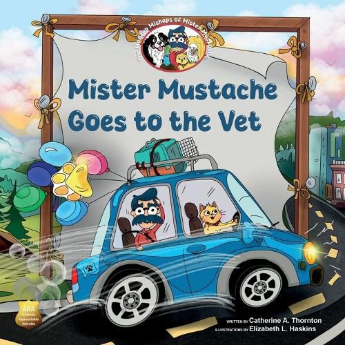 Cover image for Mister Mustache Goes To The Vet