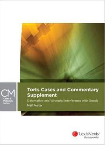 Cover image for Torts Cases and Commentary Supplement: Defamation and Wrongful Interference with Goods