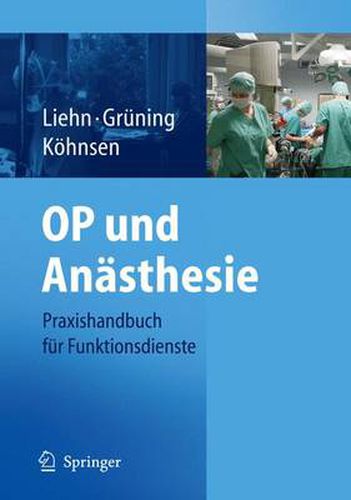 Cover image for OP und Anasthesie: Praxishandbuch fur Funktionsdienste