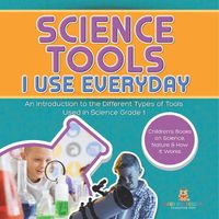 Cover image for Science Tools I Use Everyday