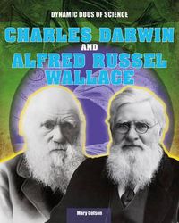 Cover image for Charles Darwin and Alfred Russel Wallace