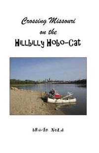 Cover image for Crossing Missouri on the Hillbilly Hobo-Cat