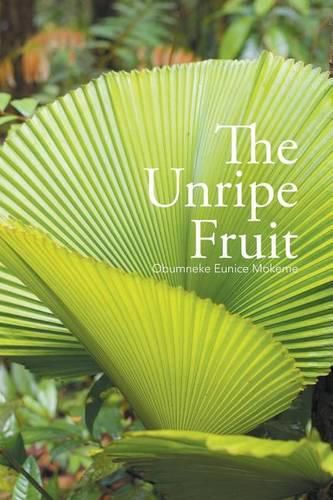 Cover image for The Unripe Fruit