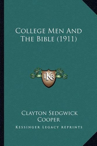 Cover image for College Men and the Bible (1911)