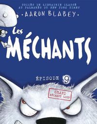 Cover image for Les Mechants: N Degrees 9 - Grand Mechant Loup