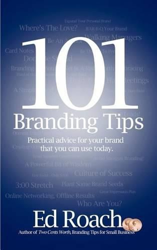 Cover image for 101 Branding Tips: Practical advice for your brand that you can use today.