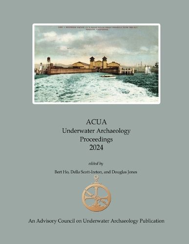 Cover image for ACUA Underwater Archaeology Proceedings 2024