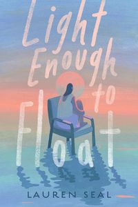 Cover image for Light Enough to Float
