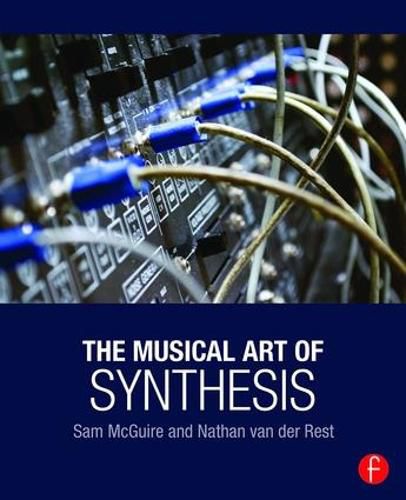 Cover image for The Musical Art of Synthesis