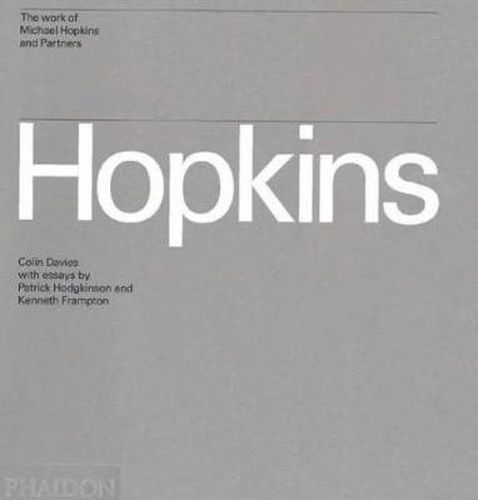 Hopkins: The Work of Michael Hopkins and Partners
