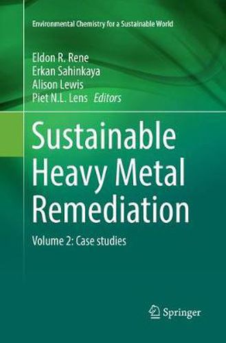 Cover image for Sustainable Heavy Metal Remediation: Volume 2: Case studies