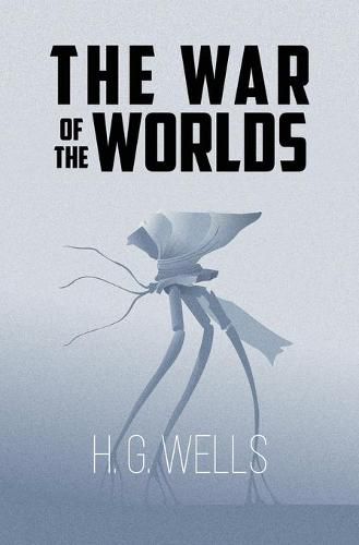 Cover image for The War of the Worlds (Reader's Library Classics)