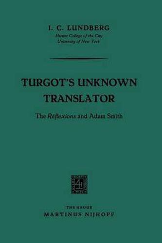 Cover image for Turgot's Unknown Translator: The Reflexions and Adam Smith