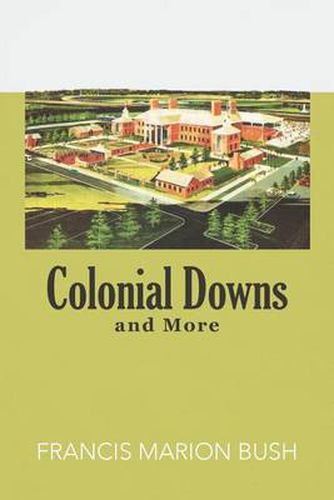 Cover image for Colonial Downs and More