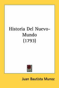 Cover image for Historia del Nuevo-Mundo (1793)