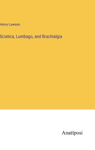 Cover image for Sciatica, Lumbago, and Brachialgia