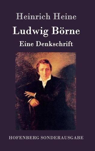 Ludwig Boerne: Eine Denkschrift