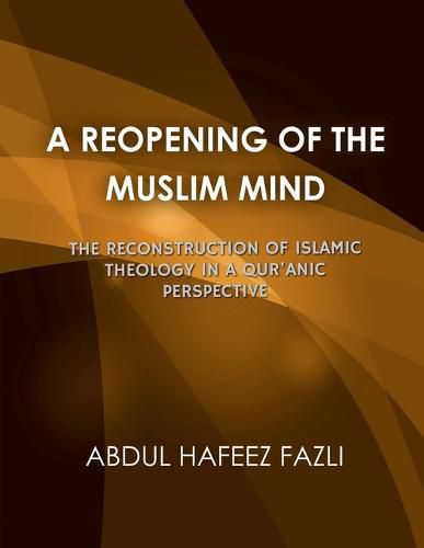 Cover image for A Reopening of the Muslim Mind