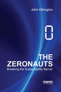 Cover image for The Zeronauts: Breaking the Sustainability Barrier