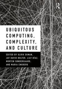 Cover image for Ubiquitous Computing, Complexity, and Culture