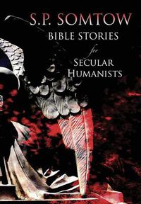 Cover image for Bible Stories for Secular Humanists