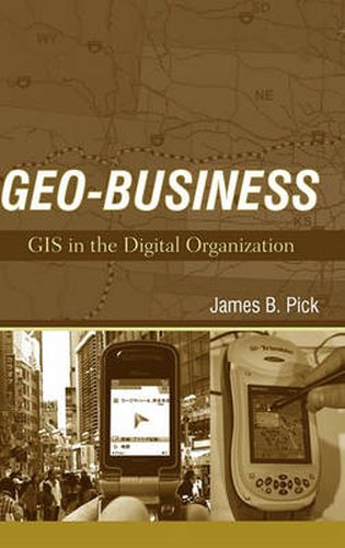 Cover image for Geo Business: GIS in the Digital Organization