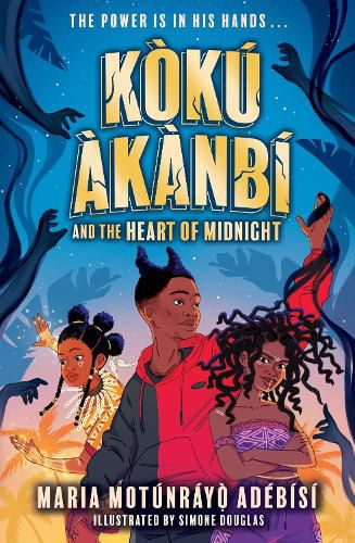 Jujuland: Koku Akanbi and the Heart of Midnight (Book 1)