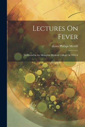 Cover image for Lectures On Fever