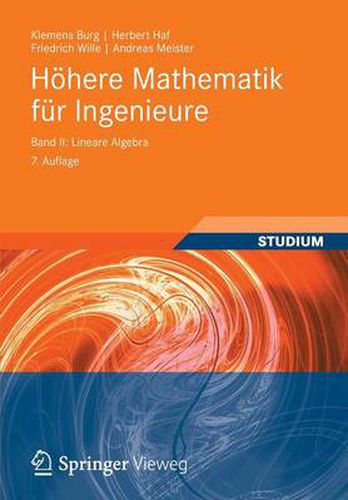 Hoehere Mathematik fur Ingenieure Band II: Lineare Algebra