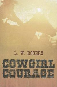 Cover image for Cowgirl Courage