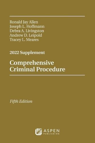 Comprehensive Criminal Procedure 2022 Case Supplement