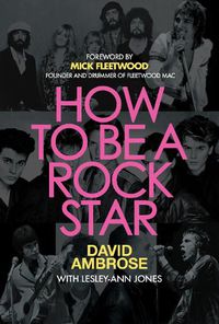 Cover image for How To Be A Rock Star