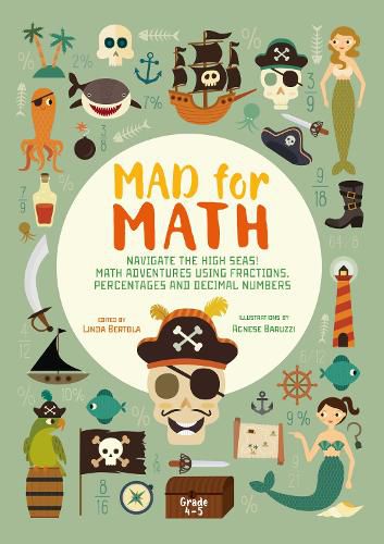 Cover image for Mad for Math: Navigate the High Seas: A Math Book For Kids