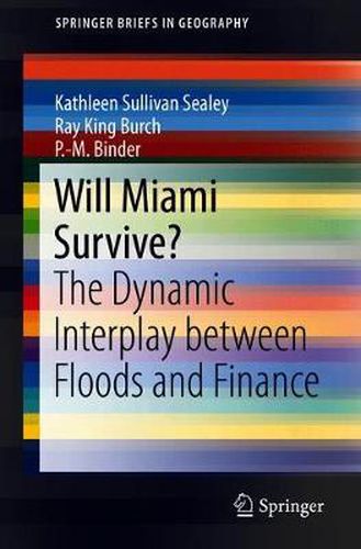 Will Miami Survive?: The Dynamic Interplay between Floods and Finance