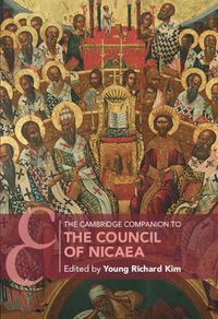 Cover image for The Cambridge Companion to the Council of Nicaea