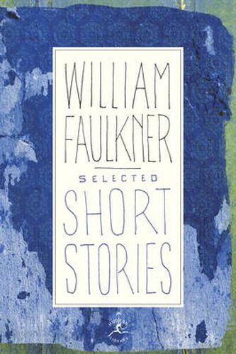 Selected Short Stories of Faulkner