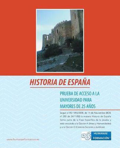 Cover image for Historia de Espana: Prueba de Acceso a la Universidad Para Mayores de 25 Anos